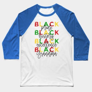 Grandma Black Pride Black History Month Baseball T-Shirt